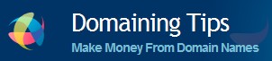 Domaining Tips